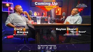 Big Time Boxing Episode 2 Rayton Okwiri