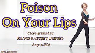 Poison On Your Lips linedance - high Intermediate level  - Ria vos & Gregory Danvoie  - August 2024