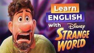 Learn English with Disney's STRANGE WORLD