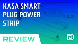 Kasa Smart Plug Power Strip Review