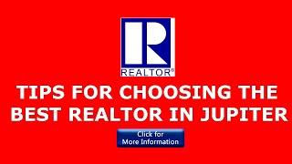 Best Jupiter Florida Realtor® | 561-203-1202 | Top Realtor® In Jupiter Fl