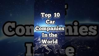 Top 10 car companies in the world