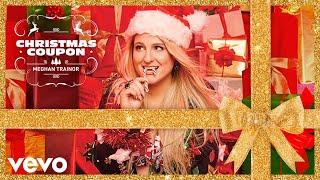Meghan Trainor - Christmas Coupon (Official Audio)