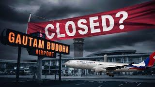 End of Gautam Buddha International Airport - What Happened?