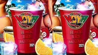 DJ NOYA BLACK JUICE MIXTAPE 2021