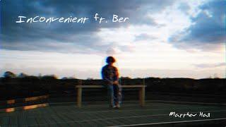 Inconvenient feat. Ber (Official Audio)