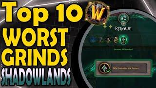 Top 10 Worst Grinds of Shadowlands