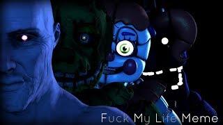 SFM FNAF - FML Meme