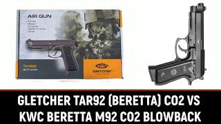 GLETCHER TAR92 (BERETTA) VS KWC BERETTA M92 - CO2 ПИСТОЛЕТЫ С BLOWBACK