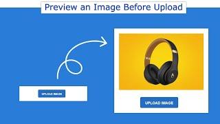 Preview Image Before Upload JavaScript | Preview Image Before Upload in HTML CSS JavaScript