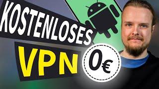 Bestes KOSTENLOSES VPN für Android | Kann ein kostenloses VPN die Sicherheit von Android verbessern