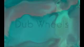 (Unmixed) Dub Wheels Album - Anoke//SDA -SIMS DEEP ART - DEEP ART TV