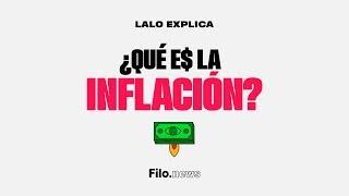 Cómo funciona la inflación y por qué afecta tanto en Argentina | Filo.explica