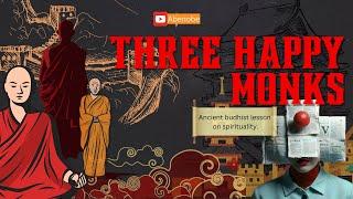 Three Happy Monks: A Spiritual Suspense Unveiled