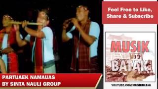 Gondang Batak - Sinta Nauli Group - Partuaek Namauas