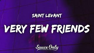 Saint Levant - Very Few Friends (Lyrics) “I wanna take you to Paris and spoil you”
