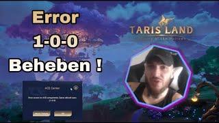 Tarisland: Error 1-0-0 Beheben [Deutsch]