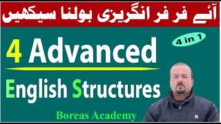 4 advanced english structures | advance  english structure daily use | spoken english structures