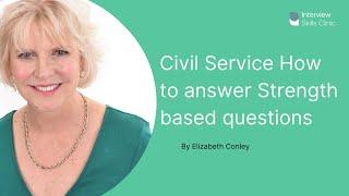 Civil Service - Answering Strength Based Questions