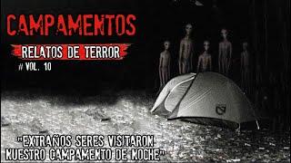 ¡¡ UNAS EXTRAÑAS CRIATURAS VISITARON EL CAMPAMENTO !! | RELATOS DE TERROR CAMPAMENTOS | vol. 10