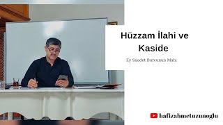 Hüzzam İlahi ve Kaside Örneği / Ahmet Uzunoğlu