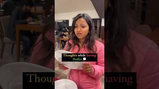 Thoughts While Having Buffet ‍ #shorts #viral