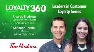 Ricardo Frydman and Shannon Torabi, Tim Hortons | Leaders in Customer Loyalty Series