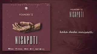 Founder Tz - Nisapoti (Audio Lyrics)