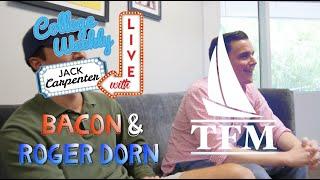 College Weekly Live : Interview with Bacon & Roger Dorn of TotalFratMove