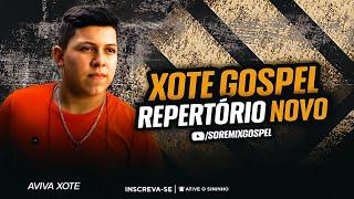 JOÃO FERNANDES - XOTE GOSPEL 2024 | REPERTÓRIO NOVO