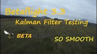 Betaflight 3.3 Prototype Kalman Filter Test - OMG SO SMOOTH