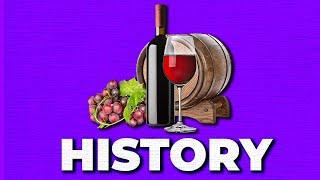 The Entire History of Wine