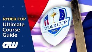 The ULTIMATE Ryder Cup 2018 Course Guide | Le Golf National Preview | Golfing World