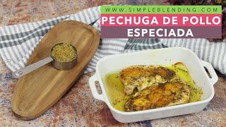 PECHUGAS DE POLLO ESPECIADAS AL HORNO | Pechugas horneadas para batch cooking