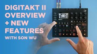 Getting to Know Elektron Digitakt II Sampler w/ SON WU