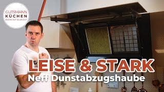 Die leiseste Dunstabzugshaube Europas: FlexDesign & Smart Features von NEFF