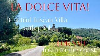 LA DOLCE VITA IN TUSCANY | FABULOUS MOVE IN READY "LIBERTY" VILLA WITH POOL & 10KM FROM THE BEACHES!
