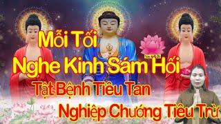 Mỗi Tối Nghe Kinh Sám Hối (Có Chữ) Tật Bệnh Tiêu Tan, Nghiệp Chướng Tiêu Trừ | Vườn A Di Đà