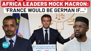 Africa Leaders Mock Macron On France's WWII Defeat To Hitler's Germany After His Controversial Claim