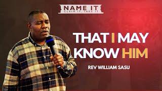 That I May Know Him, The Name It Claim It Take It Prayer Service, 8th  June 2024
