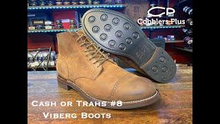 Cash or Trash #8 - Viberg Boot Review and post recraft video answers