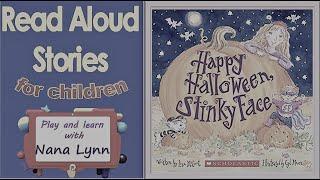 KIDS BOOKS READ ALOUD ~ Happy Halloween Stinky Face