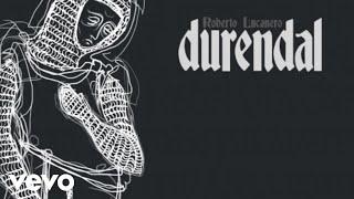 Roberto Lucanero - Durendal