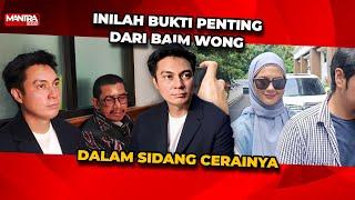 BAIM WONG AJUKAN BUKTI PENTING TERKAIT PAULA VERHOEVEN PADA SIDANG HARI INI