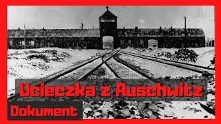 Ucieczka z Auschwitz