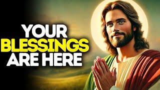 Your Blessings Are Here | God Says | God Message Today | Gods Message Now | God Message | God Say