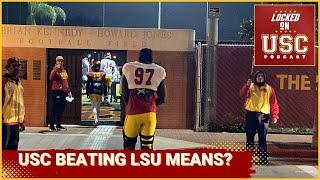 USC Beating LSU Means?