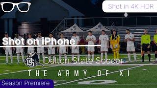 Shot on iPhone Dalton State Soccer The Army of XI