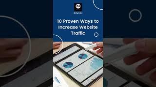 10 Proven Ways to Increase Website Traffic | Digital Marketing Tips & Tricks | Content Marketing