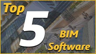 TOP 5 : Best BIM (Building Information Modeling) Software